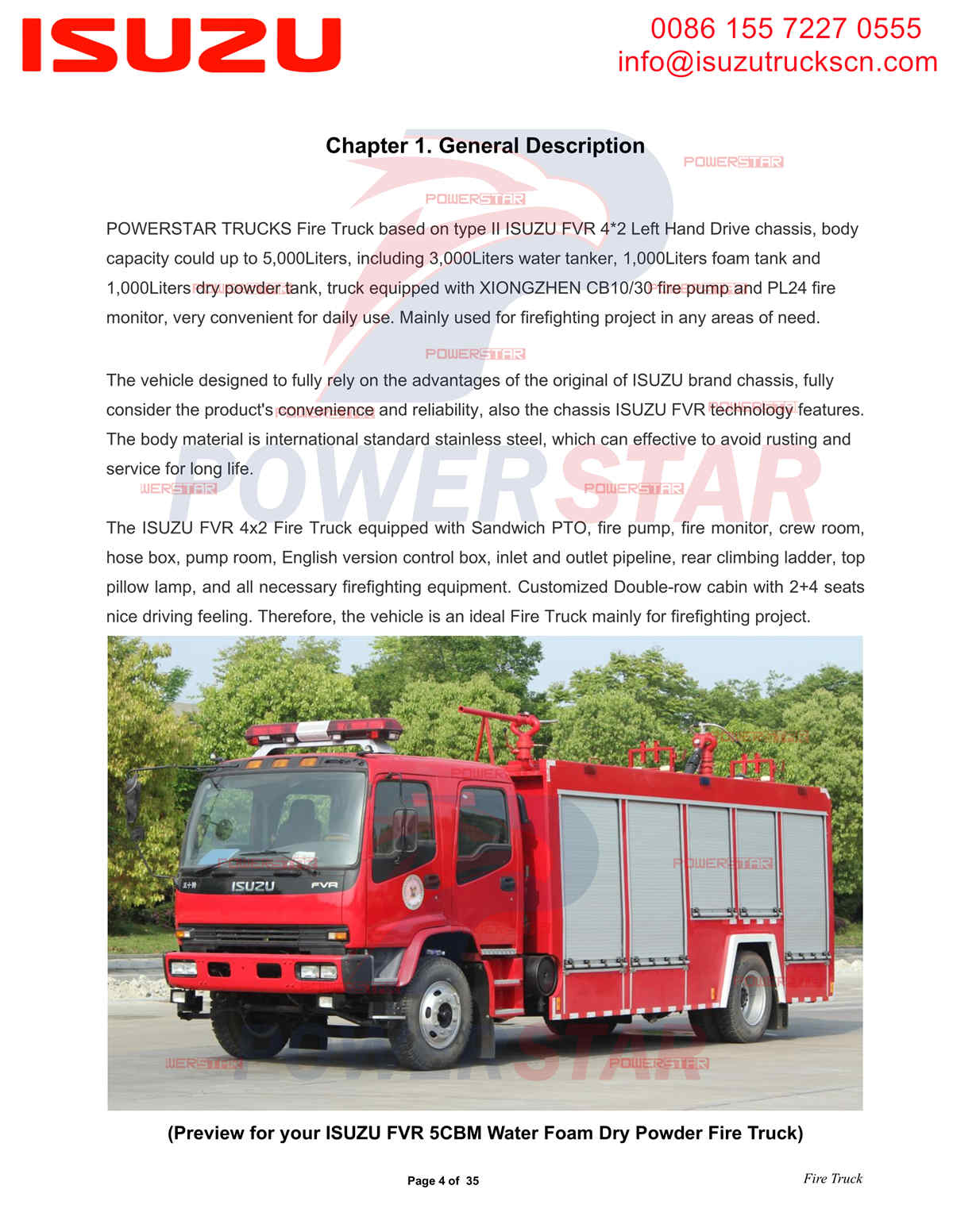 POWERSTAR TRUCKS ISUZU FVR Camión de bomberos de agua, espuma y polvo